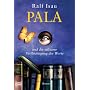 Pala und die seltsame Verfl�chtigung der Worte. von Ralf Isau