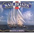Sailboats: Boats and Ships by Jason Cooper