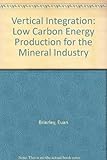 Vertical integration : low carbon energy production for the mineral industry