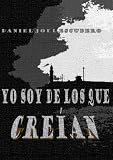 Yo Soy De Los Que Creian (Spanish Edition)