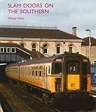 Slam doors on the Southern