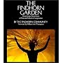 The Findhorn Garden: Pioneering a New Vision of Man and Nature in Cooperation