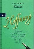  : Berühmte Zitate - Hoffnung
