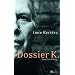 Dossier K: Eine Ermittlung