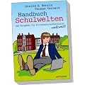 Handbuch Schulwelten: Der Ratgeber f�r Privatschulaufenthalte. Mit �bersichtlichen Service-Tabellen zu Privatschulprogrammen f�r die Gastl�nder ... USA, Kanada, Australien und Neuseeland