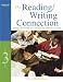 The Reading/Writing Connection: Strategies for Teaching and Learning in the Secondary Classroom (3rd Edition)