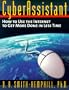CyberAssistant: How to Use the Internet to Get More Done in Less Time