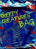 Creepy creatures