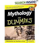 Click here to buy Mythology for Dummies by  Christopher W. Blackwell and Amy Hackney Blackwell.