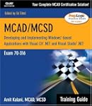 MCAD/MCSD Training Guide (70-316): De...