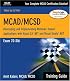 MCAD/MCSD Training Guide (70-316): Developing and Implementing Windows-Based Applications with Visual C# and Visual Studio.NET