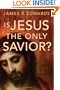 Is Jesus the Only Savior?
