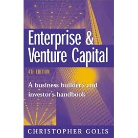 Enterprise and Venture Capital: A Business Builder's and Investor's Handbook