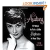 So Audrey: 59 Ways to Put a Little Hepburn in Your Step