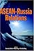 Books : ASEAN num-Russia Relations (Proceedings of International Conferences)