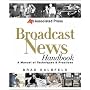 Associated Press Broadcast News Handbook