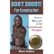 Self-Help for Homosexuals & the People Who Hate Them
