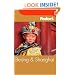 Fodor's Beijing and Shanghai, 1st Edition (Fodor's Gold Guides)