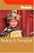 Fodor's Beijing and Shanghai, 1st Edition (Fodor's Gold Guides)