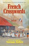 French Crosswords: Enjoy Extending Your French Vocabulary