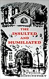 The Insulted and Humiliated