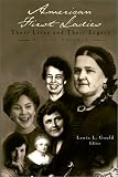 Review Routledge  / American First Ladies: Their Lives and Their Legacies