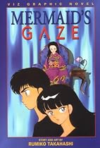 Mermaid's Gaze (Viz Graphic Novel)