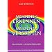 Menschen erkennen, Menschen verstehen. Praktische Charakterkunde