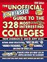 The Unofficial, Unbiased Guide to the 328 Most Interesting Colleges 2004 : A Trent and Seppy Guide The Unofficial, Unbiased Guide to the 328 Most Interesting Colleges 2004 : A Trent and Seppy Guide