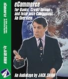 eCommerce for Banks, Credit Unions and Insurance Companies : An Overview