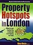 Property Hotspots in London: Where in Our Capital City to Buy and Let Property for Profit
