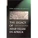 The Legacy of Arab-Islam in Africa: A Quest for Inter-religious Dialogue