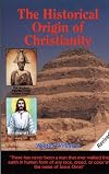 The Historical Origin of Christianity