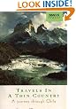Travels in a Thin Country: Journey Through Chile