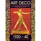 Guide to Art Deco Style 1920-40, Illustrated Guide to the Decorative Style by Arie Van De Lemme