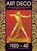Art Deco: An Illustrated Guide