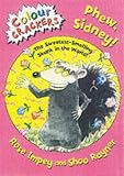 Phew, Sidney! (Colour Crackers)