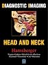 Diagnostic Imaging: Head and Neck (Diagnostic Imaging)