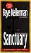 Sanctuary (Peter Decker/Rina Lazarus, #7)