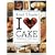 I love Cake
