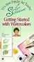 Getting Started with Watercolors [VHS]