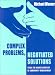 Book Complex Problems, Negotiated Solutions: Tools to Reduce Conflict in Community Development