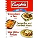 Campbell's 3 Books in 1: 4 Ingredients or Less/Casseroles and One-Dish Meals/Slow Cooker Recipes (3 in One Digest)