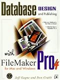 Database Design and Publishing With Filemaker Pro 4: For Mac and Windows