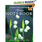 Carolyne Roehm's Spring Notebook by  Carolyne Roehm