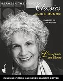 Lives of Girls and Women (Between the Covers Collection)