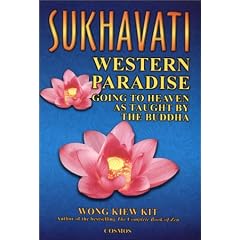 Sukhavati: Western Paradise Going to Heaven as Taught by the Buddha