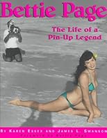 Bettie Page: The Life of a Pin-Up Legend