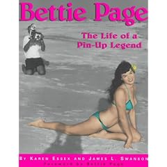 Bettie Page: The Life of a Pin-Up Legend
