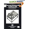 Assembly Modeling with SolidWorks 2006 by  David C. Planchard and Marie P. Planchard